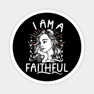 I am a Faithful Magnet